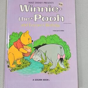 Walt Disney Presents Winnie-the-Pooh & Eeyore's Birthday by AA Milne Golden 1996